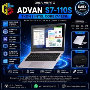 ADVAN LAPTOP S7-110S TKDN Intel Core i7-1255U RAM 16GB SSD 1TB Layar 14" FHD RJ45 / WiFi / Bluetooth / Camera Windows 11 Home