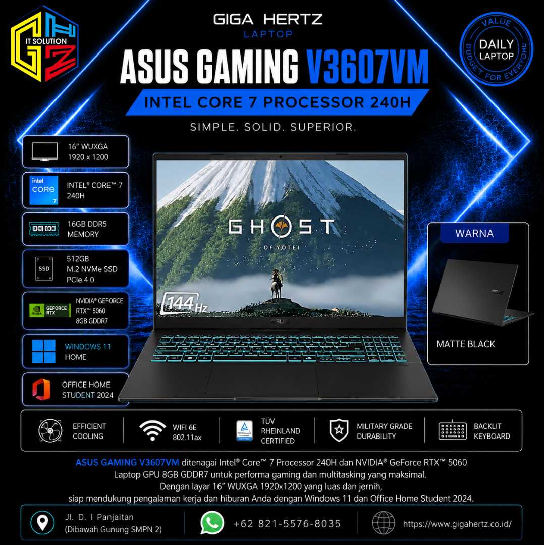 ASUS GAMING V3607VM Intel Core 7 Processor 240H RAM 16GB DDR5 SSD 512GB M.2 NVMe PCIe 4.0 NVIDIA GeForce RTX 5060 Laptop GPU 8GB GDDR7 Layar 16" WUXGA 1920x1200 Windows 11 + OHS 2024 Warna Matte Black