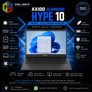 AXIOO SLIMBOOK HYPE 10 WIN 11 Intel Celeron N4020 / RAM 8GB / SSD 256GB M.2 / Layar 14” HD